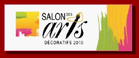 Salon des arts d�coratifs � Boucherville en 2010